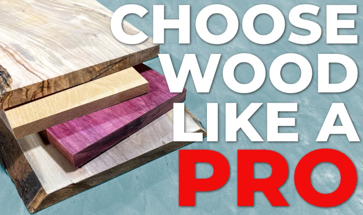 How to Choose the Right Wood for Your Next Project